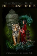 The Last Grandmaster – The Legend of Hua: Book One by Vivian Shih: New