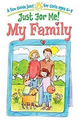 Just for Me! My Family : A Fun Guide Just for Girls Ages 6-9 Katr