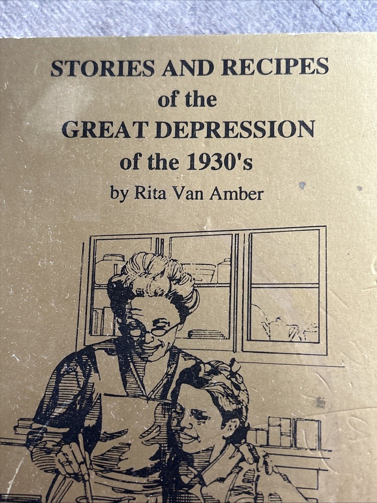 The Great Depression Recipes of 1930s Volume 1-2 Rita Van Am 1992. SIGNED Copy