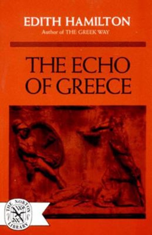 The Echo of Greece Paperback Edith Hamilton