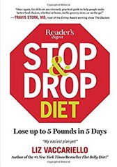 Stop and Drop Diet : Lose up to 5 Lbs in 5 Days Hardcover Liz Vac