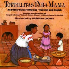 Tortillitas para Mamá and Other Nursery Rhymes (Bilingual Edition in Spanis…