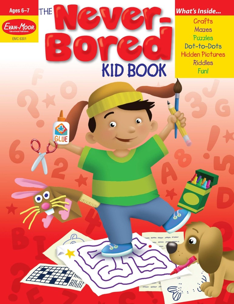 The Never-Bored Kid Book, Ages 6-7 – paperback Evan-Moor Educational Publish…
