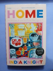 Home by India Knight EXCLUSIVE SIGNED EDITION Hardcover Book