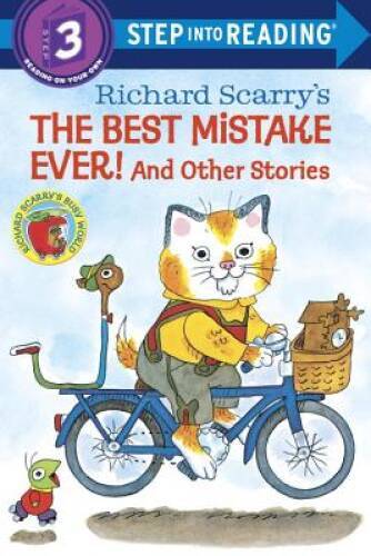 Richard Scarry’s The Best Mistake Ever! and Other Stories (Step into R – GOOD