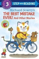 Richard Scarry’s The Best Mistake Ever! and Other Stories (Step into R – GOOD
