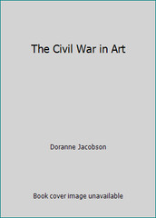 The Civil War in Art by Doranne Jacobson