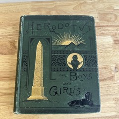 Herodotus For Boys and Girls John S. White 1884 Illustrated G. P. Putnam’s Sons