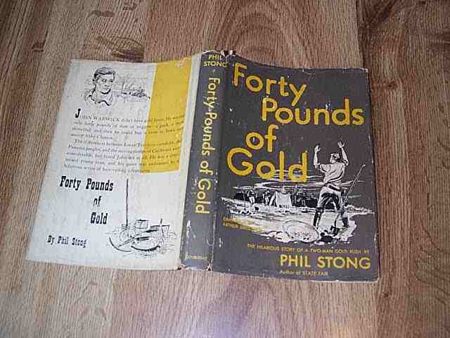 Forty Pounds Of Gold by Phil Strong 1st DJ 1951 – Arthur Shillstone ILLUS