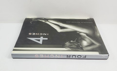 Four Inches by Scriptum Editions First Edition 2005 Hardcover