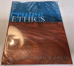Ethics for the Legal Professional (6th Edition), Orlik, Deborah K., New Book