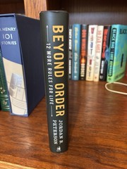 Beyond Order. Jordan B. Peterson. 1st HC Ptg. Penguin 2021. Fine Unread
