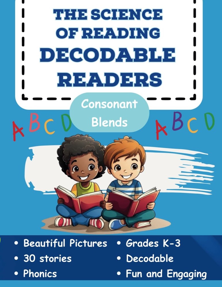 The Science of Reading Decodable Readers: Consonant Blends – paperback Free,…