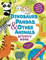 Dinosaurs, Pandas & Pals Activity Book: Mazes, Puzzles, Games, and More! More t