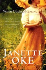When Comes the Spring (Canadian West #2) – Paperback By Oke, Janette – GOOD