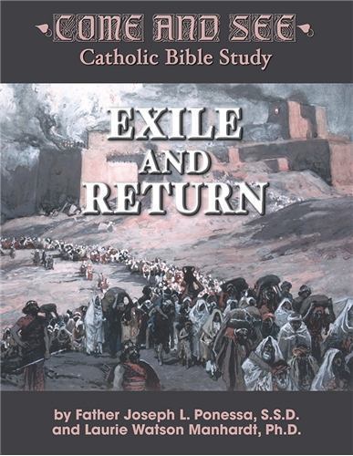 Exile and Return : Tobit, Judith, Esther, Ezra, Nehemiah, 1 and 2 Maccabees…