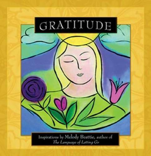Gratitude: Inspirations by Melody Beattie – Paperback By Beattie, Melody – GOOD
