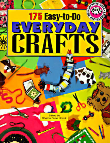175 Easy-to-Do Everyday Crafts – Paperback – VERY GOOD
