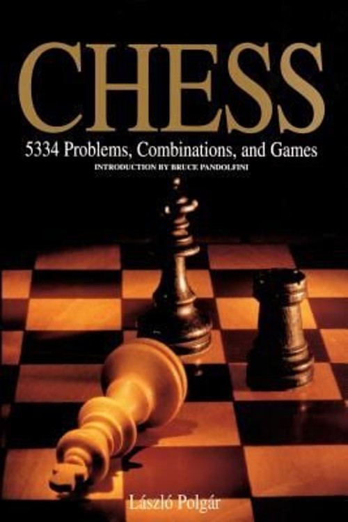 Chess : 5334 Problems, Combinations, and Games Hardcover László P