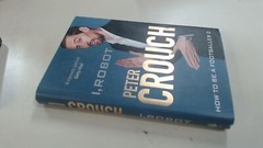 I, Robot: How to Be a Footballer 2, Peter Crouch, Ebury Press, 20
