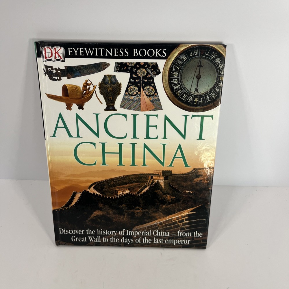 DK Eyewitness Books: Ancient China : Discover the History of Imperial…