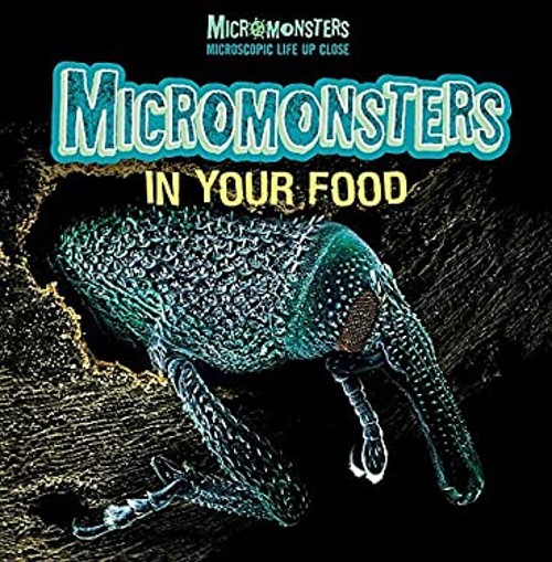 Micromonsters in Your Food Hardcover Clare Hibbert