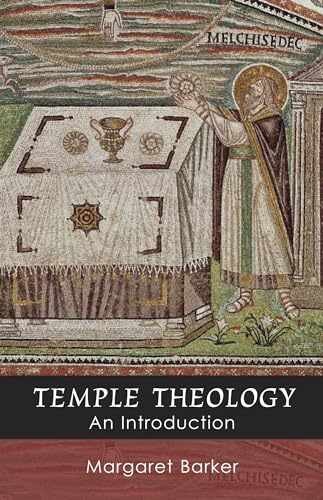 Temple Theology: An Introduction – Paperback, by Barker Margaret – Very Good