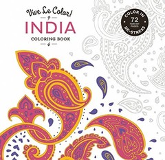 VIVE LE COLOR! INDIA (ADULT COLORING BOOK): COLOR IN; By Abrams Noterie Mint