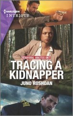 Tracing a Kidnapper; Behavioral Analysis Un- 133548907X, Juno Rushdan, paperback