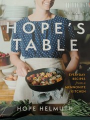 Hope’s Table: Everyday Recipes from a Mennonite Kitchen