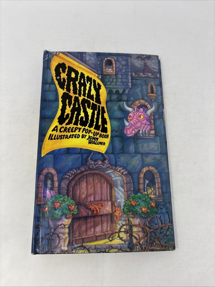 Crazy Castle: A Creepy Pop-Up Book Illustrated By John Wallner