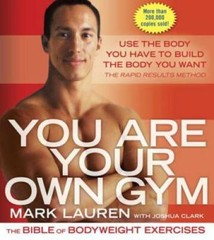 You Are Your Own Gym: The Bible of Bodyweight Exercises – Paperback – VERY GOOD