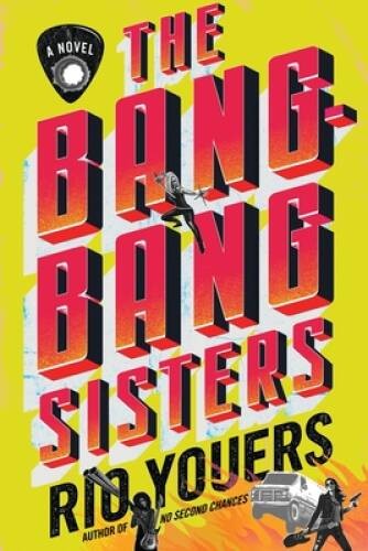 The BangBang Sisters A Novel – GOOD