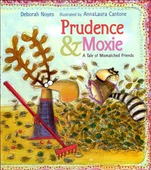 Prudence and Moxie by Noyes, Deborah, Acceptable Book