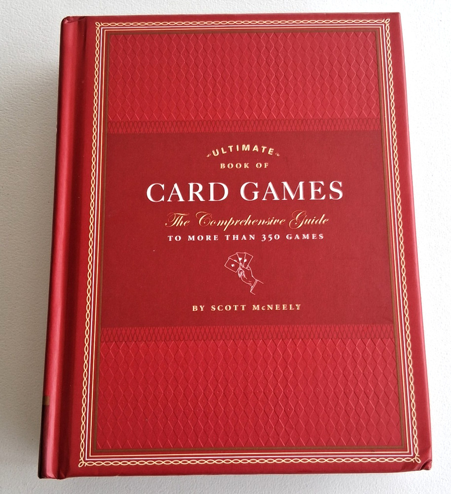 Ultimate Book of Card Games Scott McNeely Hardcover Comprehensive Guide 350+