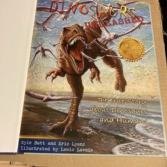 Dinosaur Released, The True Story About Dinosaurs And Humans Lyons & Butt 2nd Ed