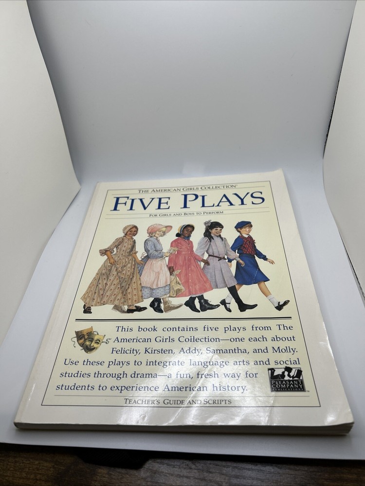 Five Plays : Teacher’s Guides and Scripts by Pleasant Company Staff