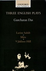 THREE ENGLISH PLAYS: LAIRNS SAHIB/MIRA/9 JAKHOO HILL By Gurcharan Das EXCELLENT