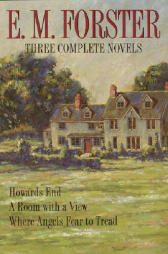 E.M. Forster Three Complete Novels Howards End, A Room With a View, – ACCEPTABLE