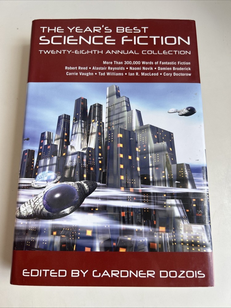 The Year’s Best Science Fiction: 28th Annual Collection by Dozois 1st Edition