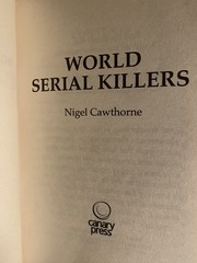 World Serial Killers By Nigel Cawthorne