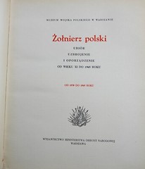 ZOLNIERZ POLSKI UBIOR UZBROJENIE I OPORZADZENIE 1939-1965 BY KAROL LINDER ET.AL.