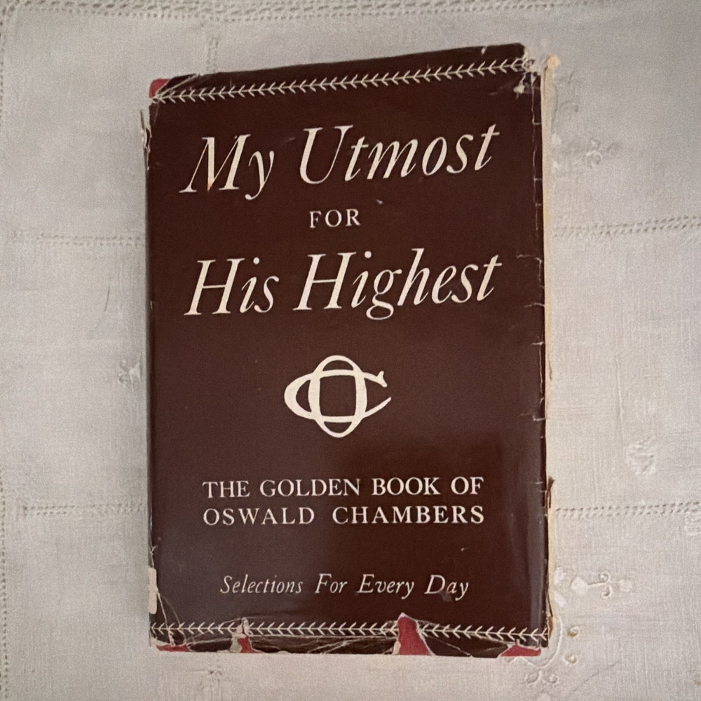 Dodd, Mead My Utmost for His Highest Oswald Chambers HC 1935 56th DJ