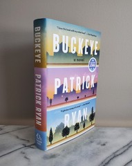 *Signed* BUCKEYE By Patrick Ryan 2025 Hardcover w/ DJ 1st Edition, 1st Printing