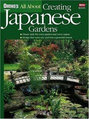 All about Creating Japanese Gardens by Ortho