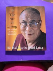 The Art of Living : A Guide to Contentment, Joy and Fulfillment by Dalai Lama…