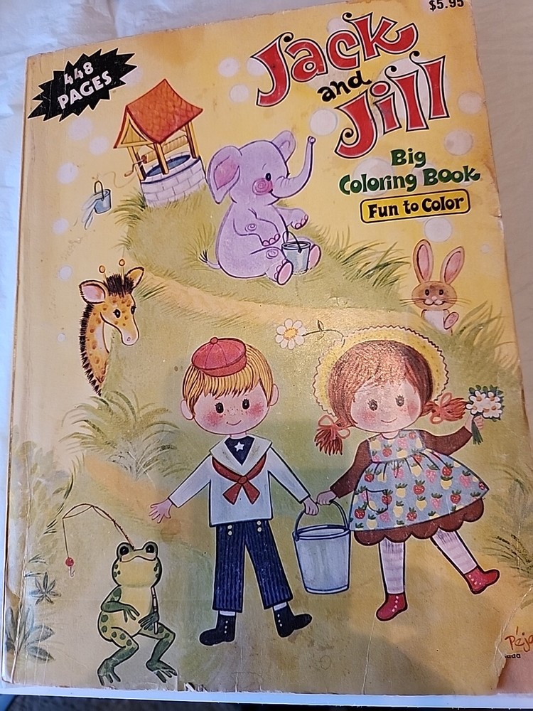 Jack And Jill Vtg Big Coloring Book, Claymore, Inc. Printed- Canada. 448 Pages.