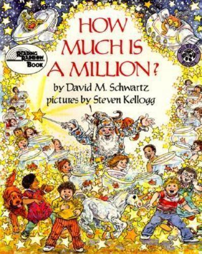 How Much Is a Million? by Schwartz, David M.; Kellogg, Stephen