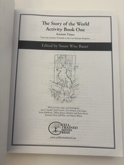 The Story Of The World: History For The Classical Child Activity Book 1: Ancient