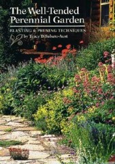 The Well-Tended Perennial Garden: Planting & Pruning Techniques – GOOD